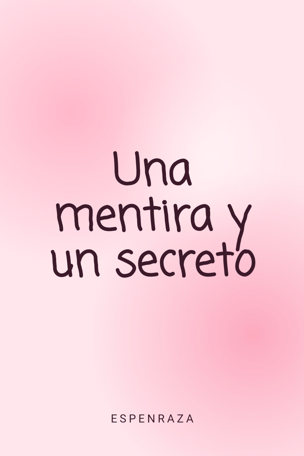 Una mentira y un secreto 