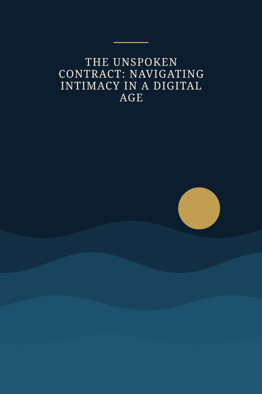 The Unspoken Contract: Navigating Intimacy in a Digital Age
