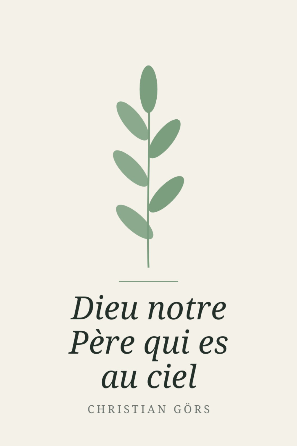 Dieu notre Père qui es au ciel