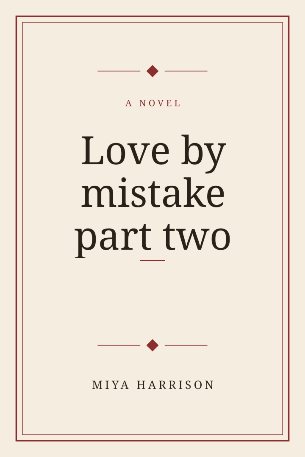 Love by mistake part two