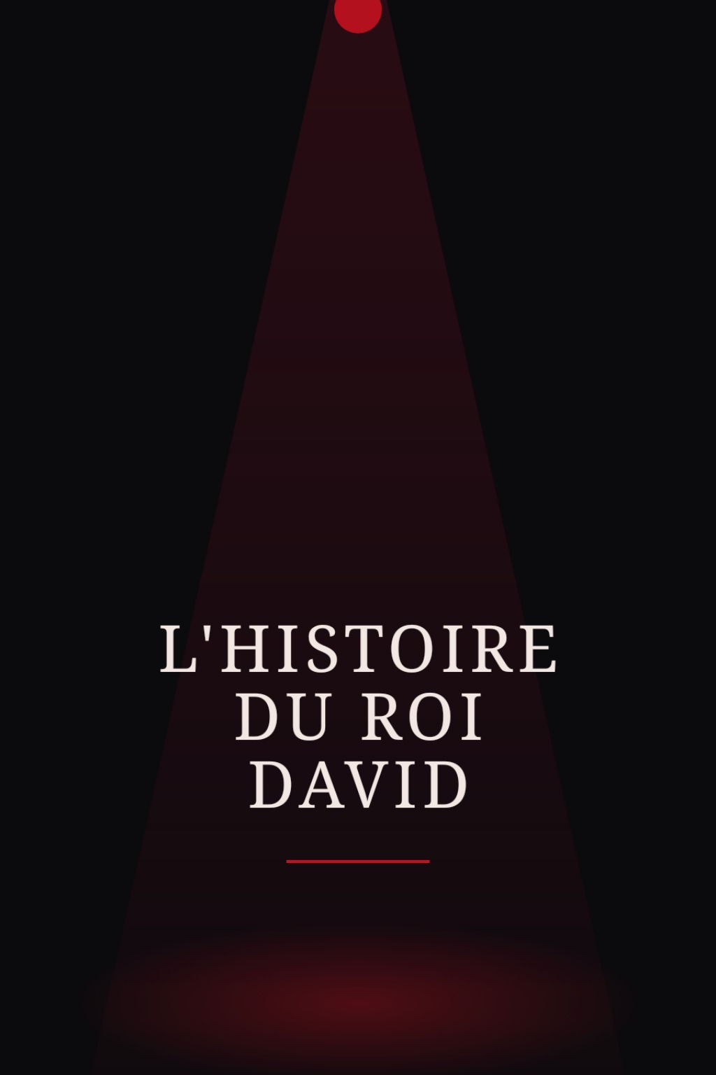 L'histoire du roi David