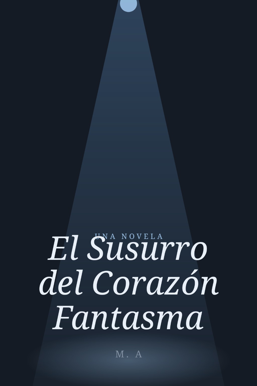 El Susurro del Corazón Fantasma