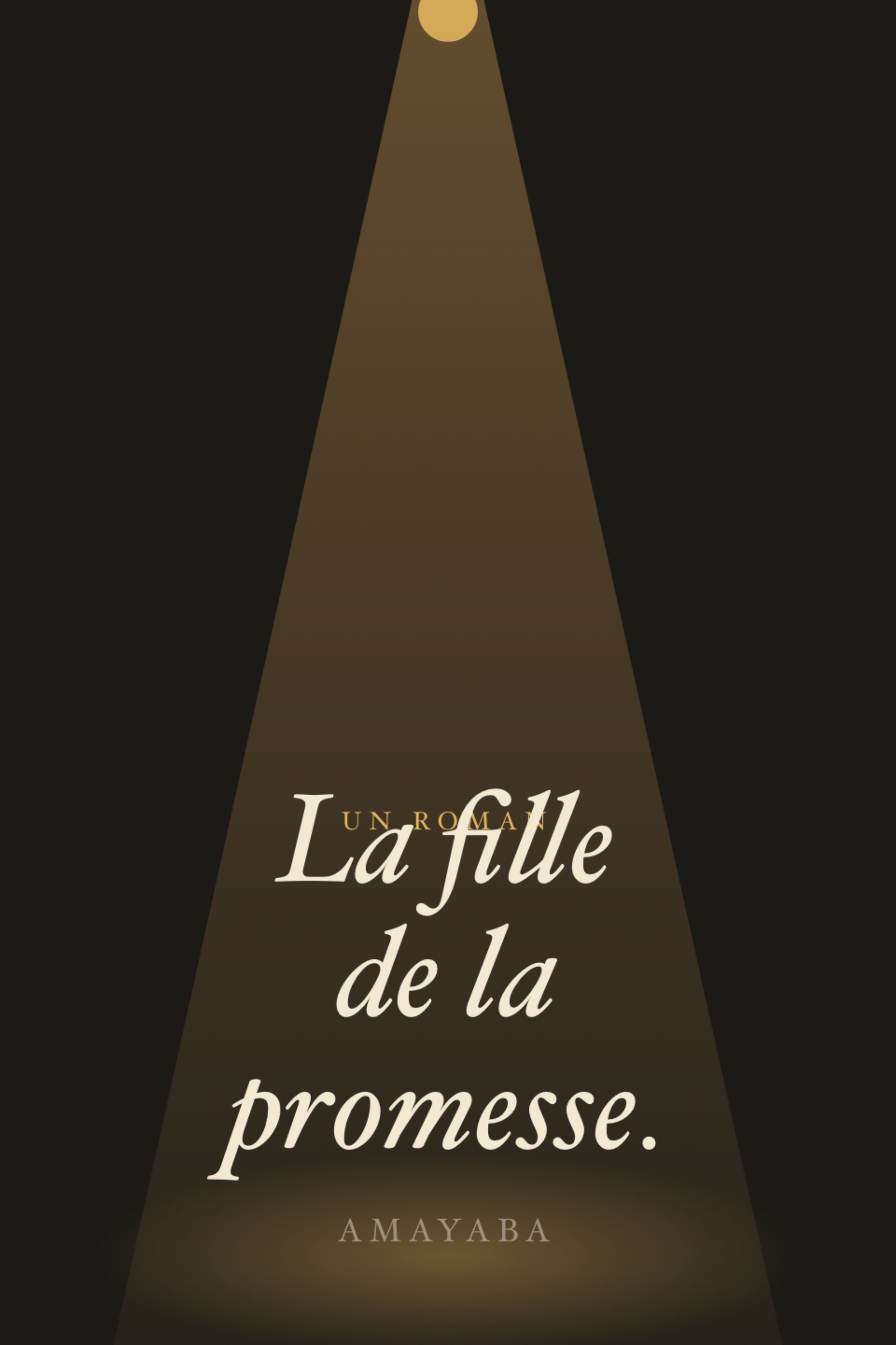 La fille de la promesse.       