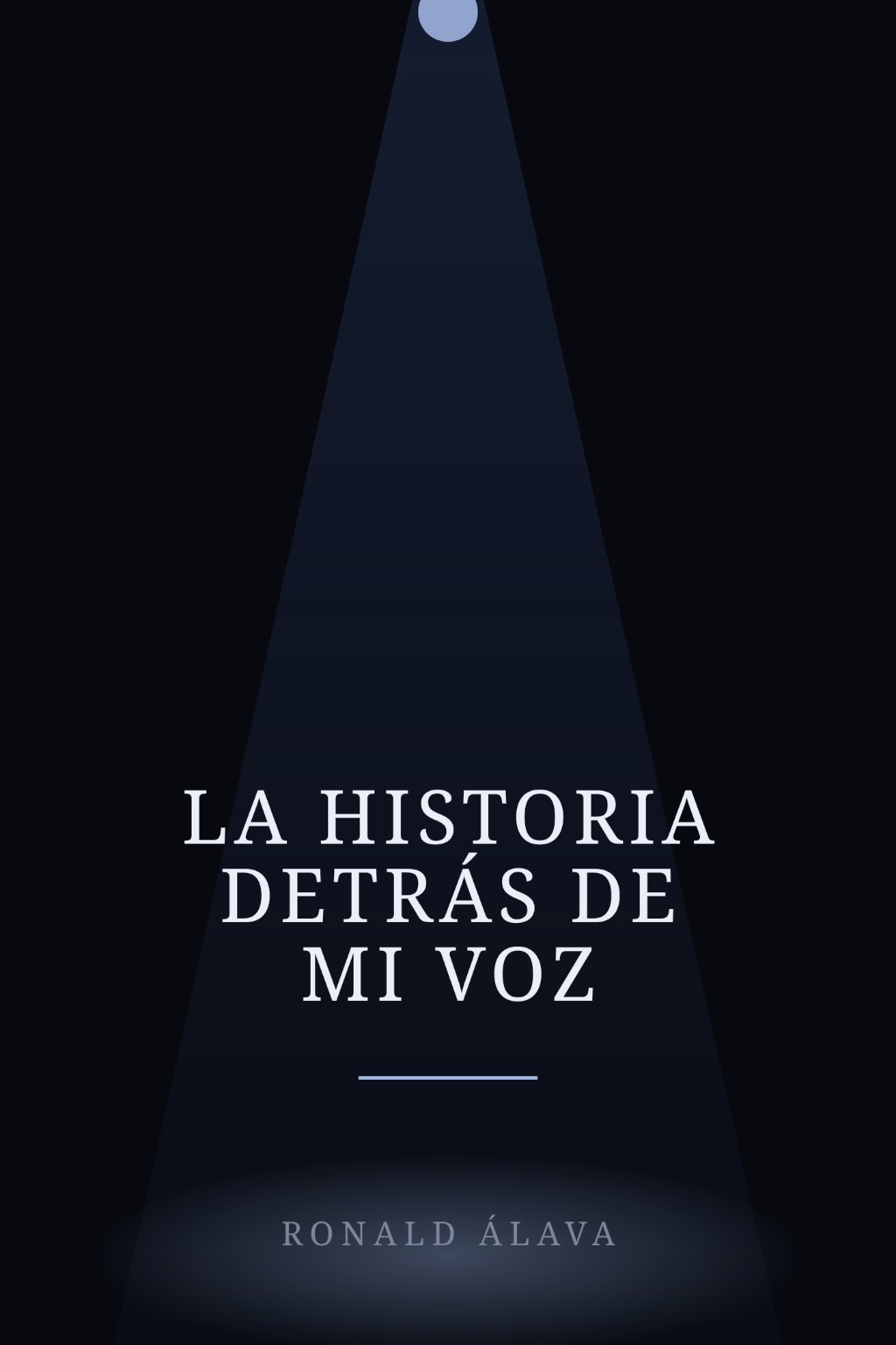 La historia detrás de mi voz