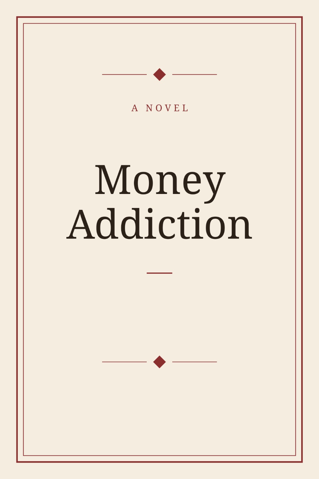Money Addiction