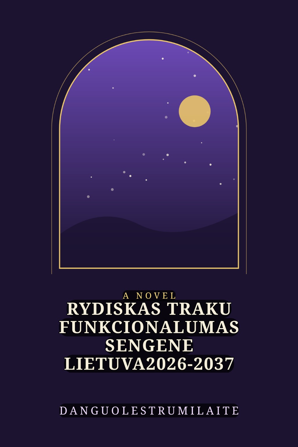 Rydiskas traku funkcionalumas sengene lietuva2026-2037