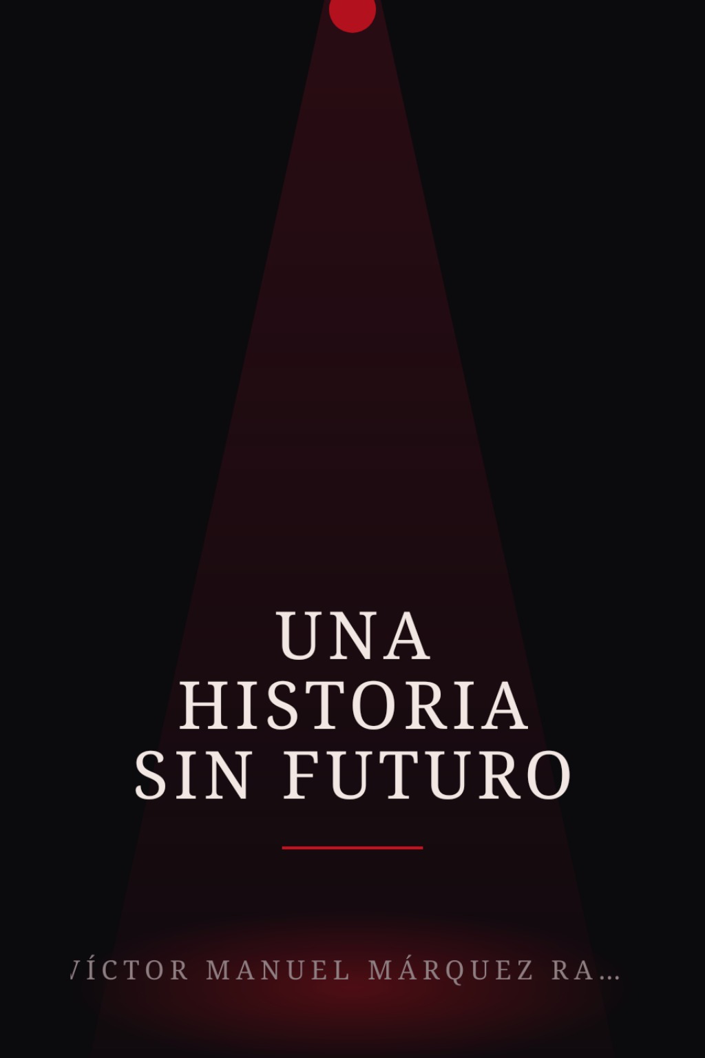 Una Historia sin Futuro